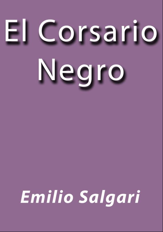 El Corsario Negro (ebook) El Corsario Negro (ebook)
