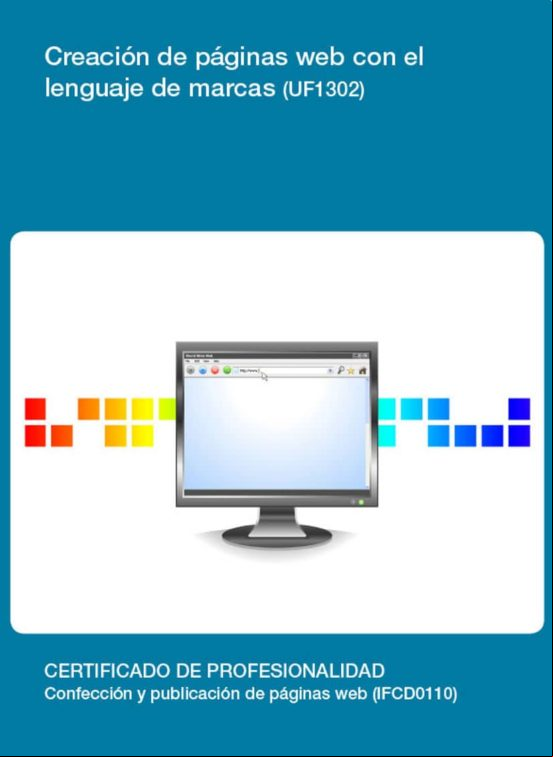 Uf1302 - Creación De Páginas Web Con El Lenguaje De Marcas (ebook)