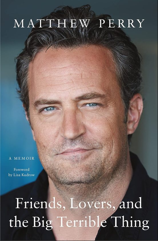 FRIENDS, LOVERS, AND THE BIG TERRIBLE THING: A MEMOIR (edición en inglés)