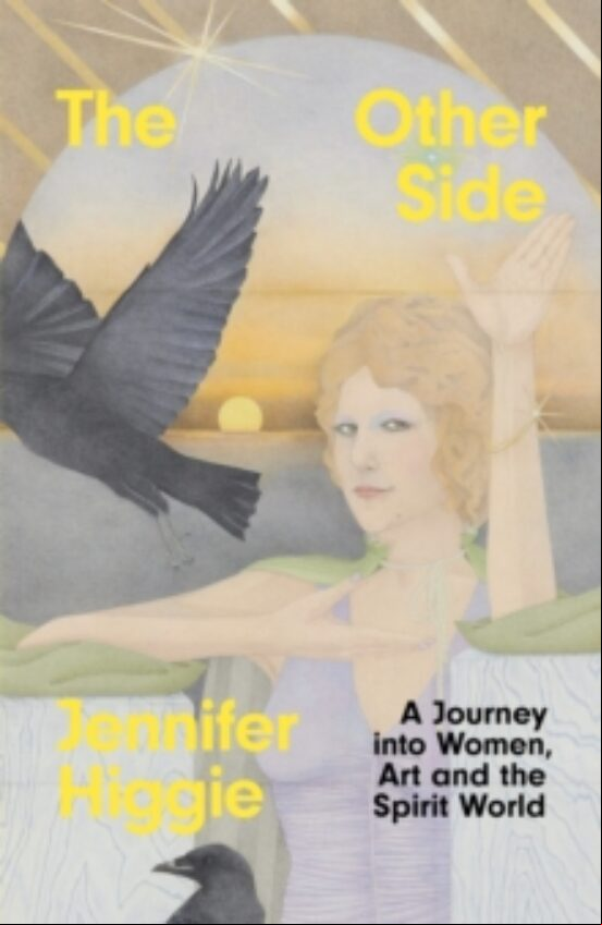 THE OTHER SIDE : A JOURNEY INTO WOMEN, ART AND THE SPIRIT WORLD (edición en inglés)