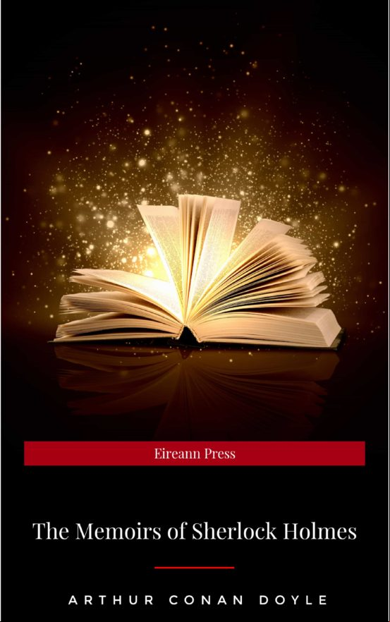 The Memoirs Of Sherlock Holmes (ebook)