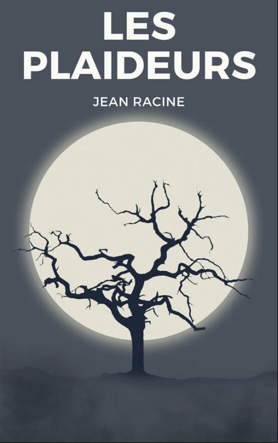 LES PLAIDEURS EBOOK (edición en francés)