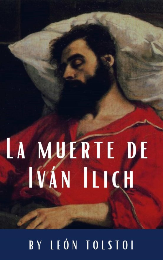 La Muerte De Iván Ilich (ebook) La Muerte De Iván Ilich (ebook)