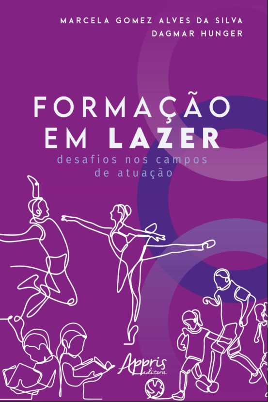 Formação Em Lazer: Desafios Nos Campos De Atuação (ebook)