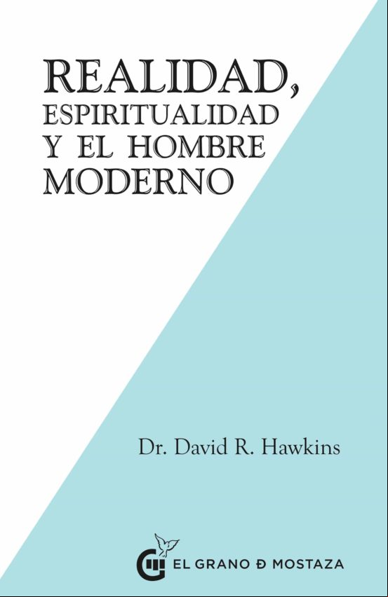Realidad Espiritualidad Y El Hombre Moderno  (ebook)
