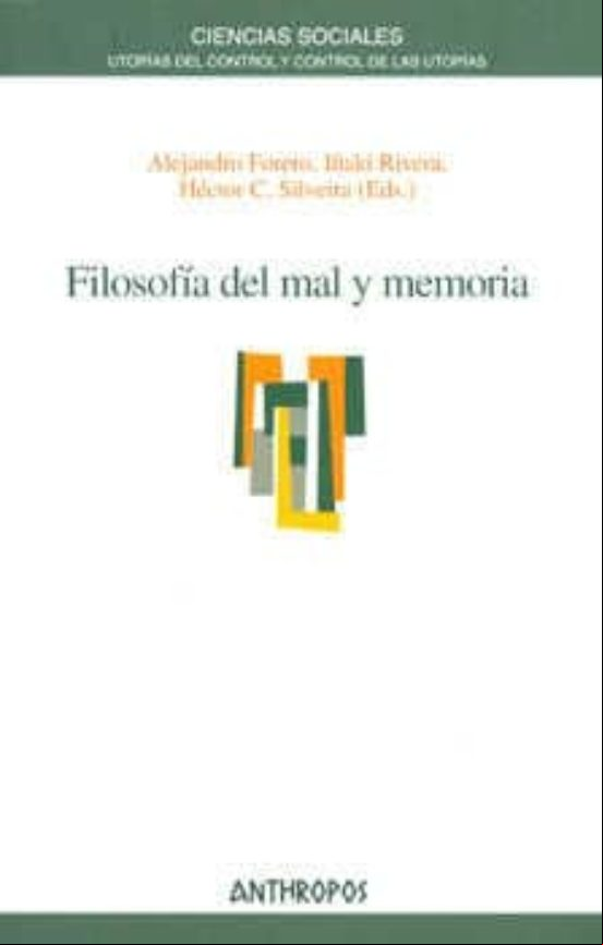FILOSOFIA DEL MAL Y MEMORIA FILOSOFIA DEL MAL Y MEMORIA
