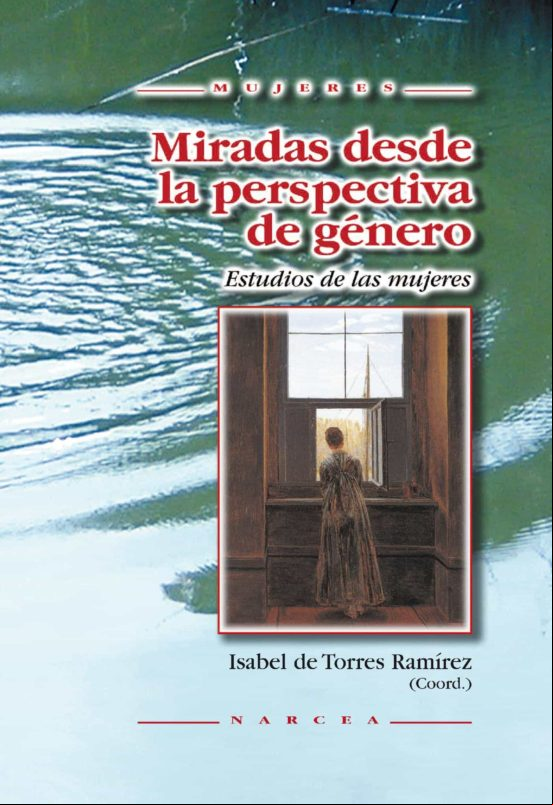 Miradas Desde La Perspectiva De Género (ebook)