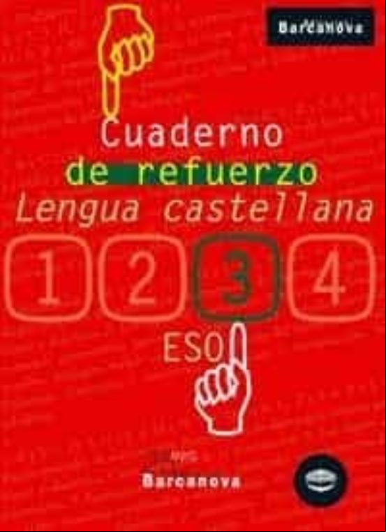 Cuaderno De Refuerzo: Lengua Castellana (3º Eso)