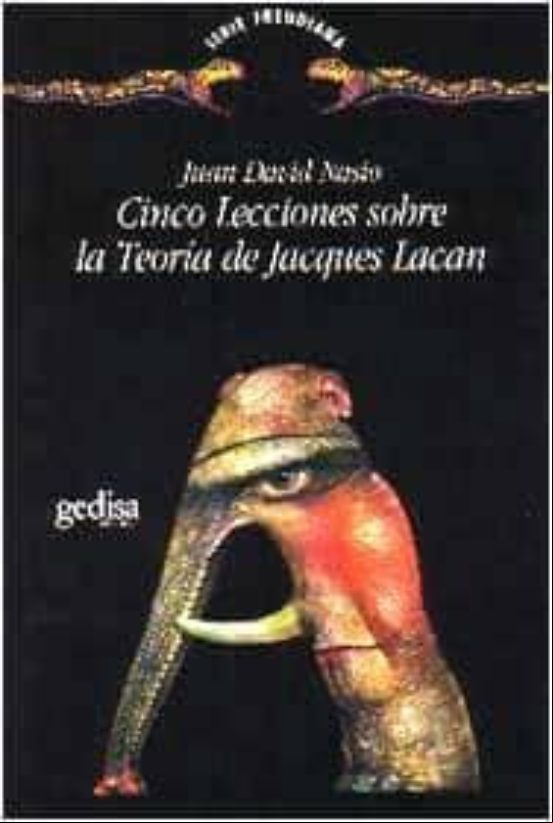 Cinco Lecciones Sobre La Teoria De Jacques Lacan