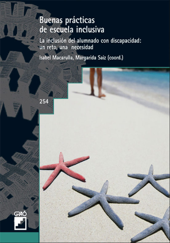 Buenas Prácticas De Escuela Inclusivala Inclusión Del Alumnado Discapa
