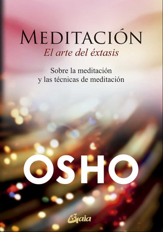 Meditación El Arte Del Éxtasis (e-book) (ebook)
