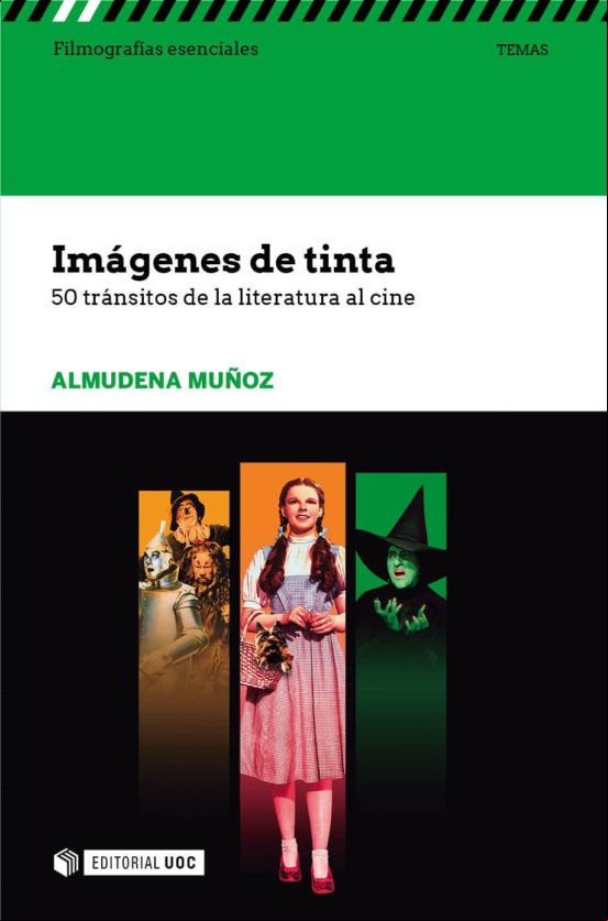 Imágenes De Tinta. 50 Tránsitos De La Literatura Al Cine (ebook)