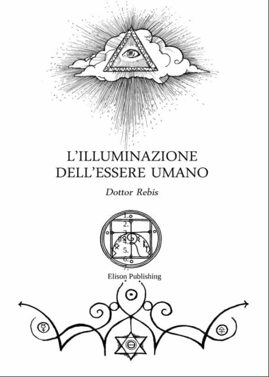 L’ILLUMINAZIONE DELLESSERE UMANO A PARTIRE DALLA CULTURA DELLANIMA EBOOK