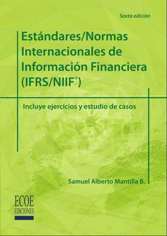 Estándares/normas Internacionales De Información Financiera (ifrs/niif