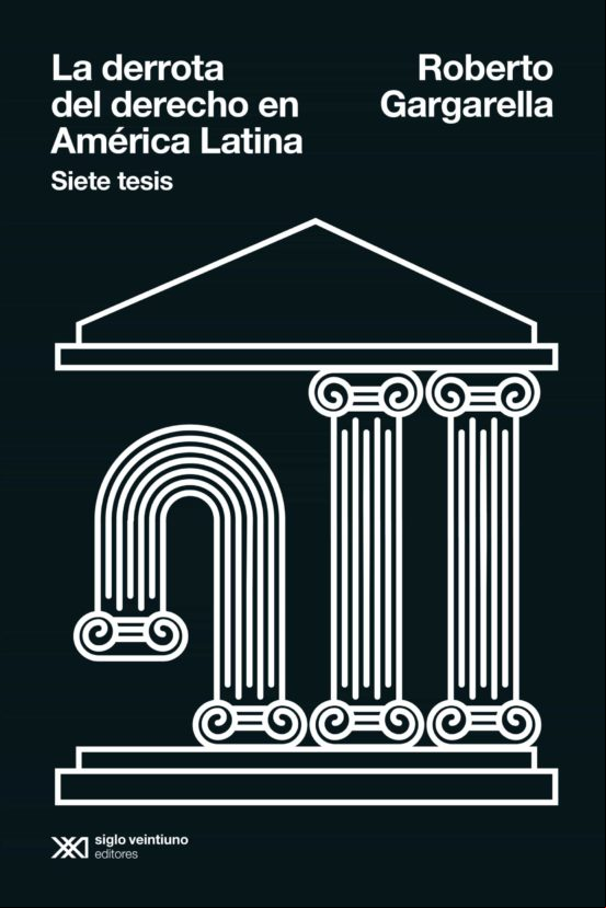 La Derrota Del Derecho En América Latina (ebook)