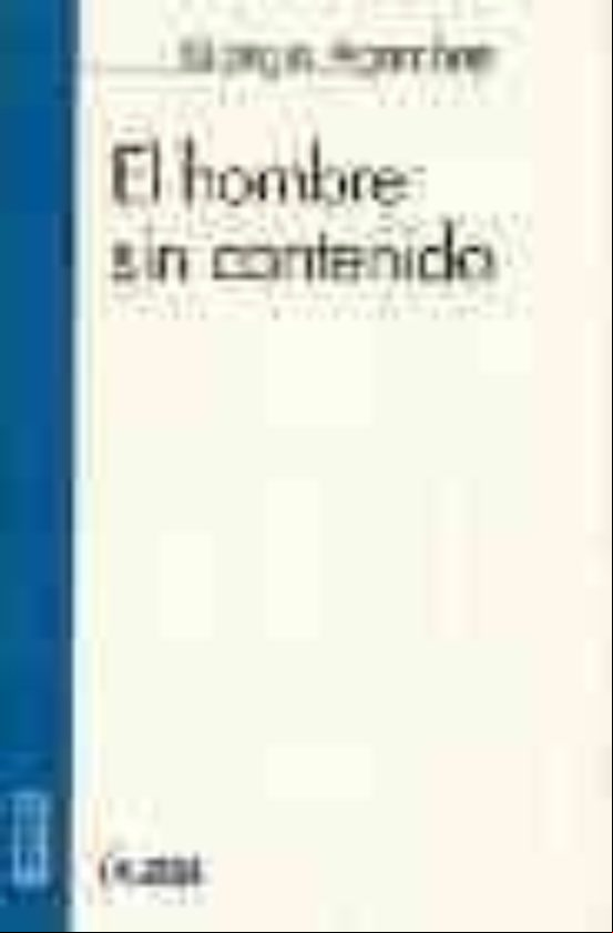 EL HOMBRE SIN CONTENIDO