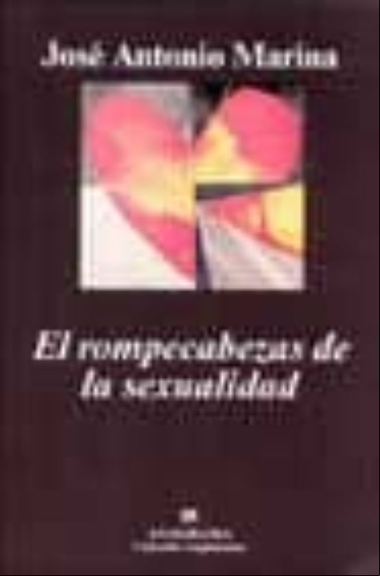 EL ROMPECABEZAS DE LA SEXUALIDAD EL ROMPECABEZAS DE LA SEXUALIDAD