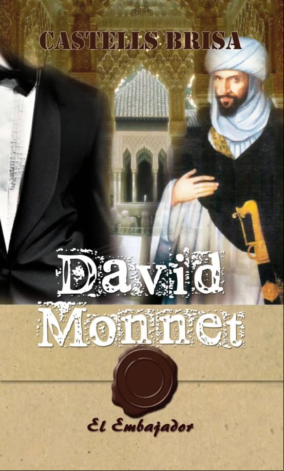 David Monnet Y El Embajador (ebook)