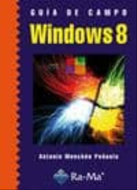 Guía De Campo De Microsoft Windows 8
