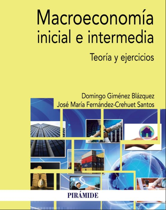 Macroeconomía Inicial E Intermedia (ebook)