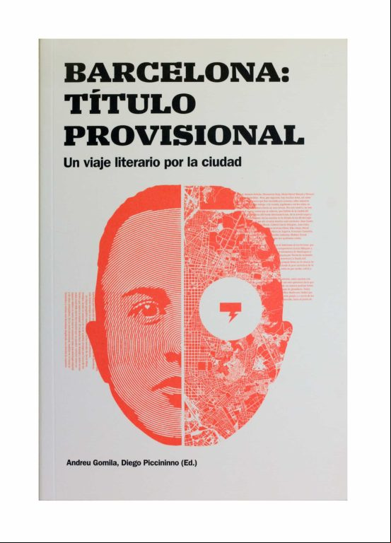 Barcelona: Un Viaje Literario Por La Ciudad Barcelona: Un Viaje Literario Por La Ciudad