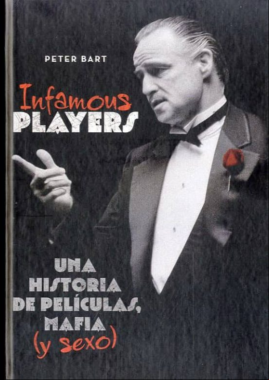 Infamous Players: Una Historia De Peliculas Mafia Y Sexo