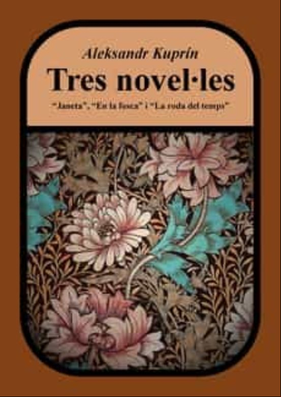 TRES NOVEL·LES JANETA, EN LA FOSCA I LA RODA DEL TEMPS