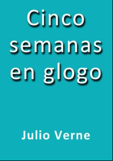 Cinco Semanas En Globo (ebook)