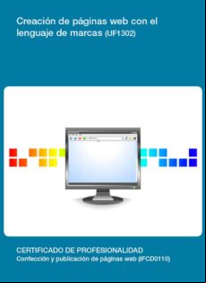 Uf1302 - Creación De Páginas Web Con El Lenguaje De Marcas (ebook)