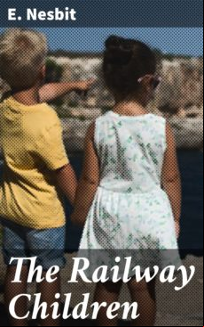 THE RAILWAY CHILDREN EBOOK (edición en inglés)