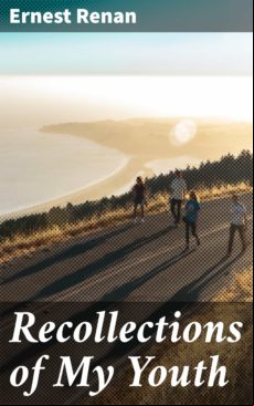 RECOLLECTIONS OF MY YOUTH EBOOK (edición en inglés)