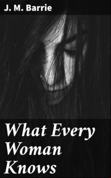 What Every Woman Knows (ebook)