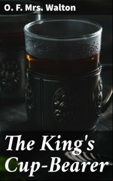 The Kings Cup-bearer (ebook)