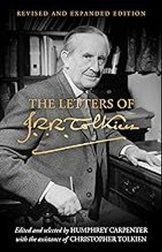 THE LETTERS OF J. R. R. TOLKIEN: REVISED AND EXPANDED EDITION (edición en inglés)