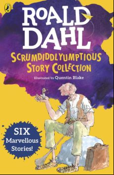 Roald Dahls Scrumdiddlyumptious Story Collection (ebook)