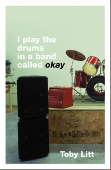 I Play The Drums In A Band Called Okay (ebook)