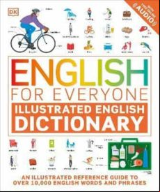 English For Everyone Illustrated English Dictionary With Free Online A