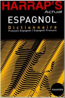 DICTIONNAIRE HARRAPS ACTUAL FRA/ESP