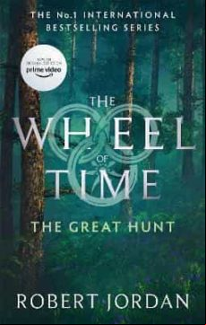 The Great Hunt : Book 2 Of The Wheel Of Time