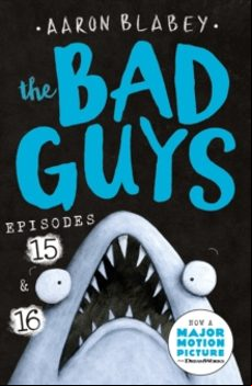 THE BAD GUYS: EPISODE 15 & 16 (edición en inglés)