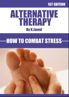 ALTERNATIVE THERAPY HOW TO COMBAT STRESS EBOOK (edición en inglés)