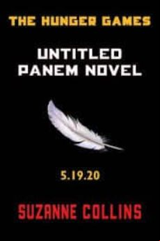 The Ballad Of Songbirds And Snakes (a Hunger Games Novel)