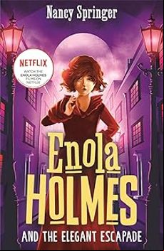 ENOLA HOLMES AND THE ELEGANT ESCAPADE (BOOK 8) (edición en inglés)