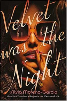 Velvet Was The Night