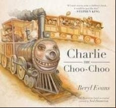 Charlie The Choo-choo : From The World Of The Dark Tower