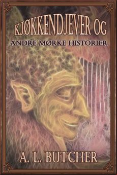 Kjøkkendjever Og Andre Mørke Historier (ebook)