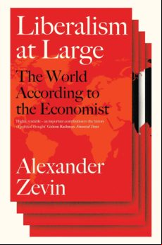 Liberalism At Large: The World According To The Economist