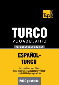 Vocabulario Español-turco - 5000 Palabras Más Usadas (ebook)