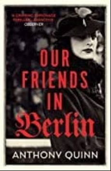 Our Friends In Berlin