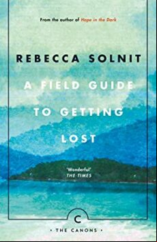 A FIELD GUIDE TO GETTING LOST (edición en inglés)